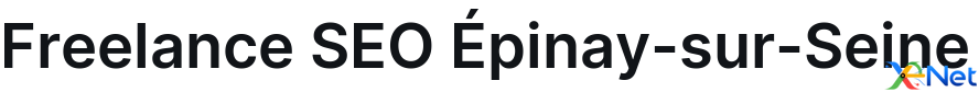 Freelance SEO Épinay-sur-Seine